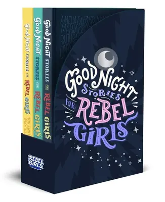 Príbehy na dobrú noc pre rebelky - darčeková sada 3 kníh - Good Night Stories for Rebel Girls 3-Book Gift Set