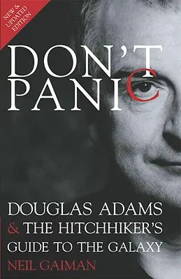 Nepodliehať panike: Douglas Adams a Stopárov sprievodca po galaxii - Don't Panic: Douglas Adams & the Hitchhiker's Guide to the Galaxy