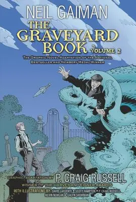 The Graveyard Book Graphic Novel: Kniha: Graceburgerov román: 2. zväzok - The Graveyard Book Graphic Novel: Volume 2