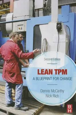 Štíhly TPM: Plán na zmenu - knižná publikácia - Lean TPM: A Blueprint for Change