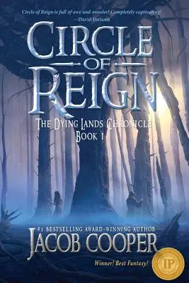 Kruh vlády: 1. kniha Kroniky umierajúcich krajín - Circle of Reign: Book 1 of The Dying Lands Chronicle