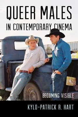 Queer muži v súčasnej kinematografii: Stať sa viditeľným - Queer Males in Contemporary Cinema: Becoming Visible