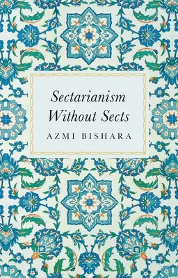 Sektárstvo bez siekt - Sectarianism Without Sects