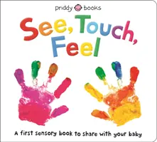 Vidieť, dotýkať sa, cítiť - See, Touch, Feel