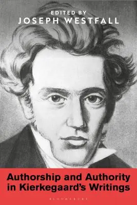 Autorstvo a autorita v Kierkegaardových spisoch - Authorship and Authority in Kierkegaard's Writings
