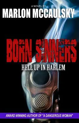 Narodení hriešnici: Peklo v Harleme - Born Sinners: Hell Up in Harlem