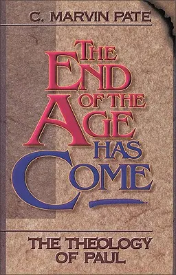 Prišiel koniec veku: Pavlova teológia - The End of the Age Has Come: The Theology of Paul