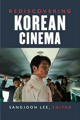 Znovuobjavenie kórejskej kinematografie - Rediscovering Korean Cinema