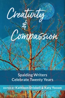 Tvorivosť a súcit: Spaldingskí spisovatelia oslavujú 20 rokov - Creativity & Compassion: Spalding Writers Celebrate 20 Years