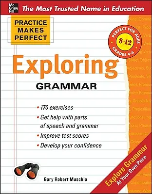 Practice Makes Perfect: Preskúmanie gramatiky - Practice Makes Perfect: Exploring Grammar