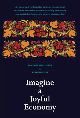 Predstavte si radostné hospodárstvo - Imagine a Joyful Economy