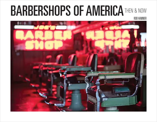 Holičstvá Ameriky: Vtedy a teraz - Barbershops of America: Then and Now
