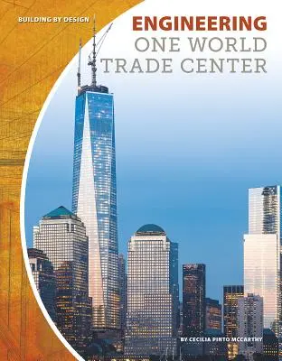 Inžinierstvo One World Trade Center - Engineering One World Trade Center