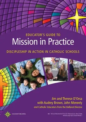 Sprievodca vychovávateľa misiou v praxi - Educator's Guide to Mission in Practice