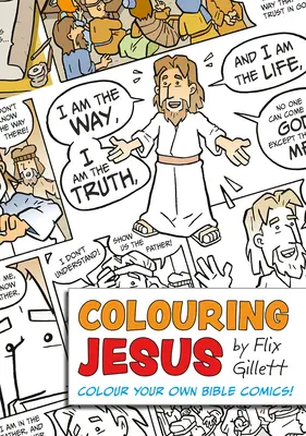 Vyfarbovanie Ježiša: Vyfarbite si vlastné biblické komiksy! - Colouring Jesus: Colour Your Own Bible Comics!