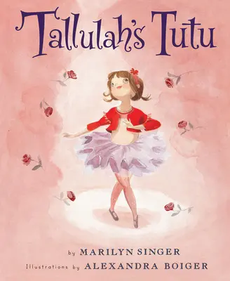 Tallulahin tutu - Tallulah's Tutu