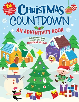 Vianočné odpočítavanie: Postavte si jeden domček denne a vytvorte si vlastnú vianočnú dedinku! 25 vystrihnutých domčekov a aktivít Ins - Christmas Countdown: An Adventivity Book - Build One House a Day to Create Your Own Christmas Village! 25 Cut-Out Houses and Activities Ins