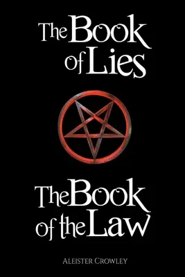 Kniha zákona a kniha lží - The Book of the Law and the Book of Lies