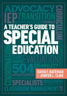 Sprievodca učiteľa špeciálnym vzdelávaním: Sprievodca učiteľa špeciálnym vzdelávaním - A Teacher's Guide to Special Education: A Teacher's Guide to Special Education