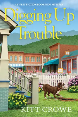 Kopanie problémov - Digging Up Trouble