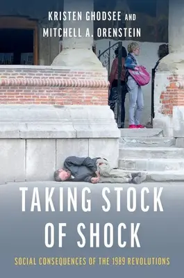 Sumarizácia šoku: sociálne dôsledky revolúcií v roku 1989 - Taking Stock of Shock: Social Consequences of the 1989 Revolutions