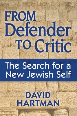 Od obhajcu ku kritikovi: Hľadanie nového židovského ja - From Defender to Critic: The Search for a New Jewish Self