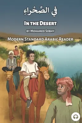 V púšti: Púštna čítanka: Moderná štandardná arabčina - In the Desert: Modern Standard Arabic Reader