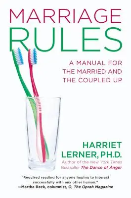 Pravidlá manželstva: Príručka pre manželov a páry - Marriage Rules: A Manual for the Married and the Coupled Up
