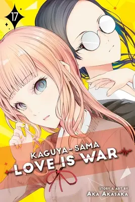 Kaguya-Sama: 17, 17 - Kaguya-Sama: Love Is War, Vol. 17, 17