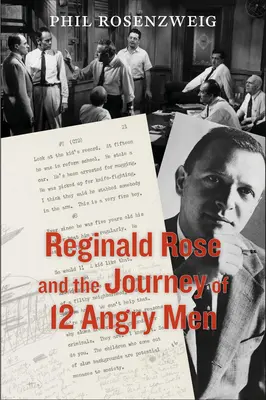 Reginald Rose a cesta 12 rozhnevaných mužov - Reginald Rose and the Journey of 12 Angry Men