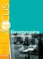 Zameranie: Grammaire Du Francais + Corriges + CD Audio + Parcours Digital: Focus: Grammaire Du Francais + CD Audio + Parcours Digital [With CD (Audio)] - Focus: Grammaire Du Francais + Corriges + CD Audio + Parcours Digital: Focus: Grammaire Du Francais + CD Audio + Parcours Digital [With CD (Audio)]