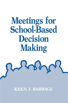 Stretnutia pre rozhodovanie na školách - Meetings for School-Based Decision Making