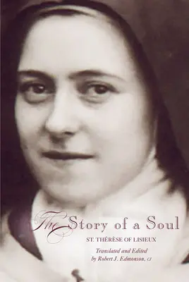Príbeh duše: Nový preklad - Story of a Soul: A New Translation