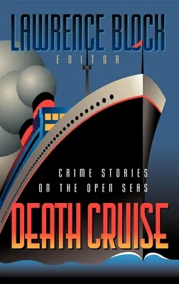 Plavba smrti: Kriminálne príbehy na otvorenom mori - Death Cruise: Crime Stories on the Open Seas