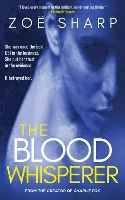 Zaklínač krvi: psychologické trilery s pohnutím mysle - The Blood Whisperer: a mind-twisting psychological thriller