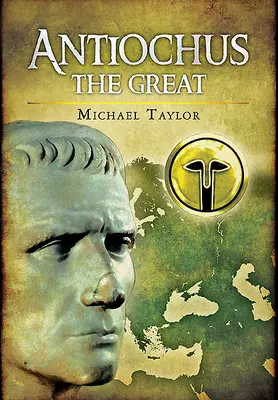 Antiochos Veľký - Antiochus the Great