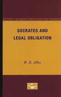 Sokrates a právna povinnosť - Socrates and Legal Obligation