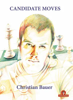 Kandidátske ťahy: Metóda veľmajstra - Candidate Moves: A Grandmaster's Method