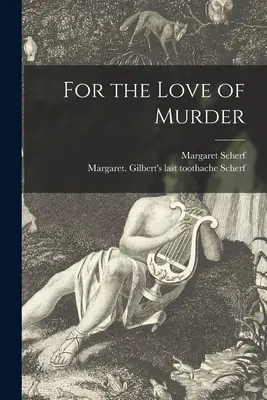 Z lásky k vražde - For the Love of Murder
