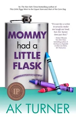 Mamička mala malú fľaštičku - Mommy Had a Little Flask