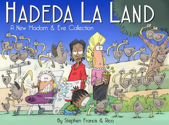 Hadeda la land - Nová kolekcia Madam a Eva - Hadeda la land - A new Madam and Eve collection