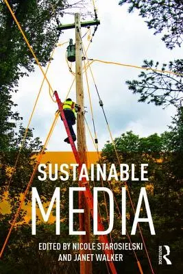 Udržateľné médiá: Kritické prístupy k médiám a životnému prostrediu - Sustainable Media: Critical Approaches to Media and Environment