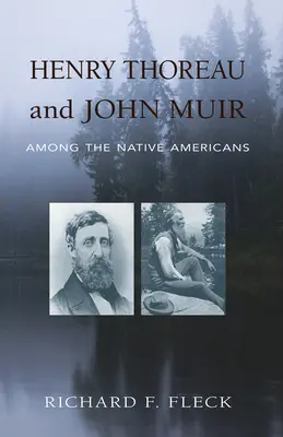 Henry Thoreau a John Muir medzi pôvodnými obyvateľmi Ameriky - Henry Thoreau and John Muir Among the Native Americans