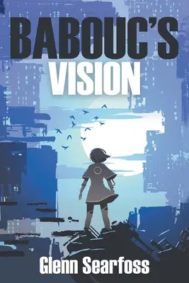 Baboucova vízia - Babouc's Vision