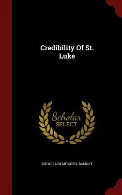 Dôveryhodnosť svätého Lukáša - Credibility of St. Luke
