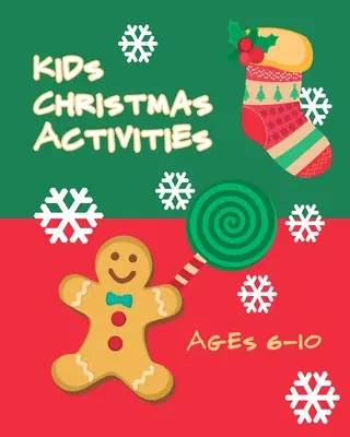 Vianočná kniha aktivít - vek 6-10 rokov: Viaceré slovné hádanky, vyfarbovanie, rozprávanie príbehov a interaktívne hry - Christmas Activity Book - Ages 6-10: Multiple Word Puzzles, Coloring, Story Telling, and Interactive Games