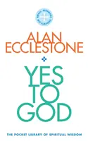 Áno Bohu - Vrecková knižnica duchovnej múdrosti - Yes to God - The Pocket Library of Spritual Wisdom