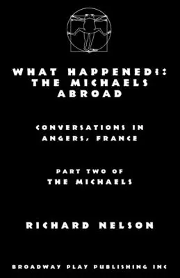 Čo sa stalo? Michaelsovci v zahraničí - What Happened?: The Michaels Abroad