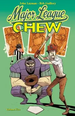Chew zväzok 5: Prvá liga Chew - Chew Volume 5: Major League Chew