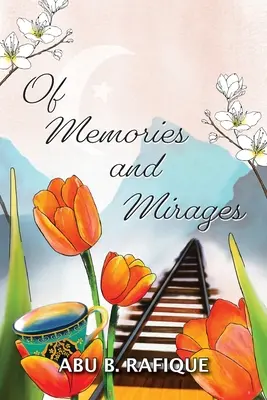 O spomienkach a zázrakoch - Of Memories and Mirages